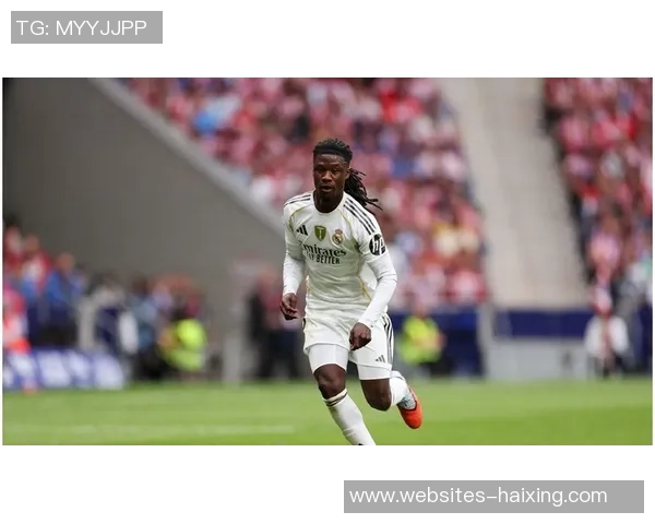 卡马文加:年轻天才的崛起与未来在足球世界的无限可能 卡马文加:年轻天才的崛起与未来在足球世界的无限可能